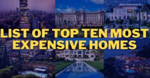 Most Expensive House in the World