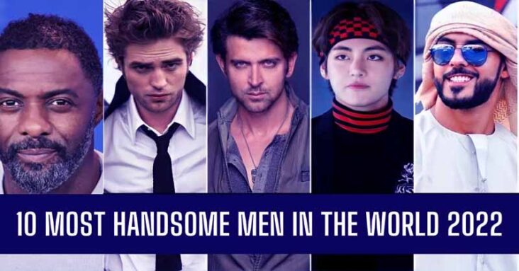 Most Handsome Men in the World