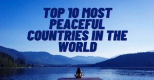most peaceful country in the world