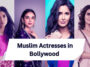 Muslim Actress in Bollywood